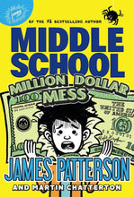 Load image into Gallery viewer, Middle School: Million Dollar Mess

